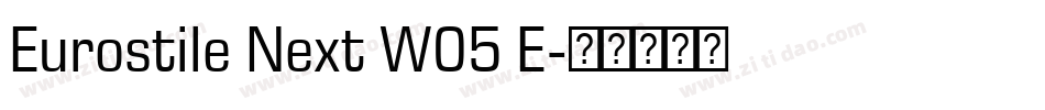 Eurostile Next W05 E字体转换